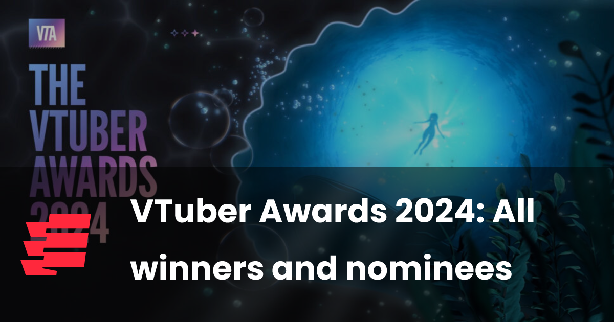 VTuber Awards 2024 All winners and nominees esports.gg